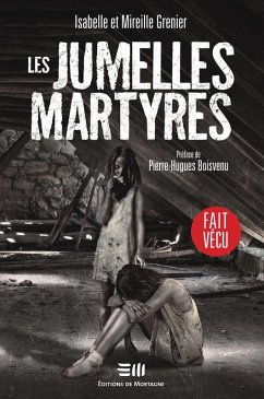 Les jumelles martyres (eBook, ePUB) - Isabelle Grenier, Grenier