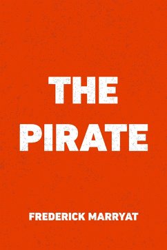The Pirate (eBook, ePUB) - Marryat, Frederick