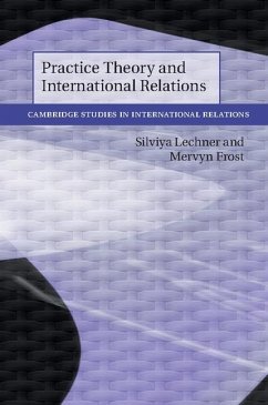 Cover Practice Theory and International Relations (eBook, ePUB)