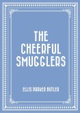 The Cheerful Smugglers (eBook, ePUB)