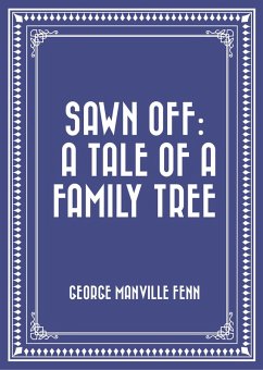 Cover Sawn Off: A Tale of a Family Tree (eBook, ePUB)
