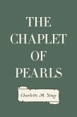 The Chaplet of Pearls (eBook, ePUB)