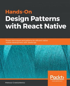 Hands-On Design Patterns with React Native (eBook, ePUB) - Grzesiukiewicz, Mateusz