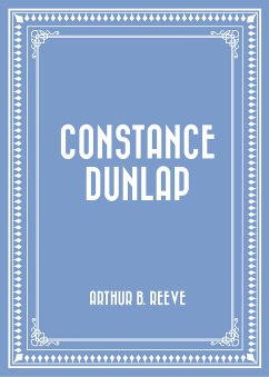 Constance Dunlap (eBook, ePUB) - B. Reeve, Arthur