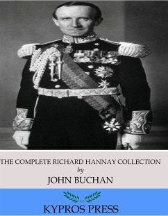 The Complete Richard Hannay Collection (eBook, ePUB) - Buchan, John