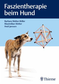 Faszientherapie beim Hund (eBook, ePUB) - Welter-Böller, Barbara; Welter, Maximilian; Janssen, Hedi