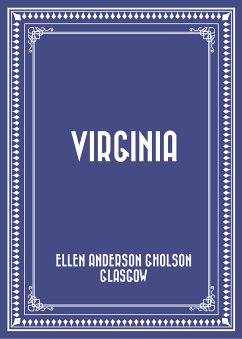 Virginia (eBook, ePUB) - Anderson Gholson Glasgow, Ellen
