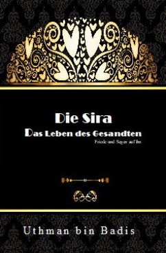 Die Sira (eBook, ePUB) - bin Badis, Uthman