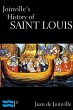 Joinville's History of Saint Louis... - Bild 1