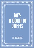 Bay: A Book of Poems (eBook, ePUB)