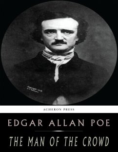 The Man of the Crowd (eBook, ePUB) - Allan Poe, Edgar