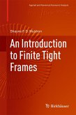 An Introduction to Finite Tight Frames (eBook, PDF)