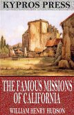 The Famous Missions of California (eBook, ePUB)