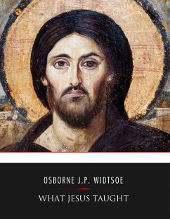 What Jesus Taught (eBook, ePUB) - J. P. Widtsoe, Osborne