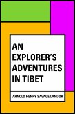 An Explorer's Adventures in Tibet (eBook, ePUB)