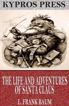 Cover The Life and Adventures of Santa Claus (eBook, ePUB)