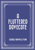 A Fluttered Dovecote (eBook, ePUB)