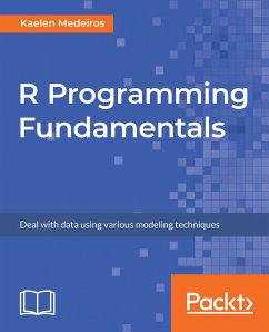 R Programming Fundamentals (eBook, ePUB) - Medeiros, Kaelen