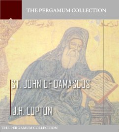 St. John of Damascus (eBook, ePUB) - Lupton, J.H.