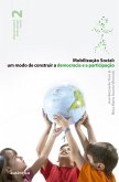 Mobilização social: um modo de construir a democracia e a participação (eBook, ePUB)