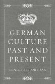 German Culture Past and Present (eBook, ePUB)
