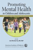 Promoting Mental Health in Children and Adolescents (eBook, PDF)