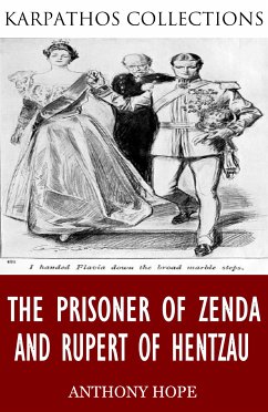 The Prisoner of Zenda and Rupert of Hentzau (eBook, ePUB) - Hope, Anthony