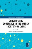 Constructing Coherence in the British Short Story Cycle (eBook, PDF)
