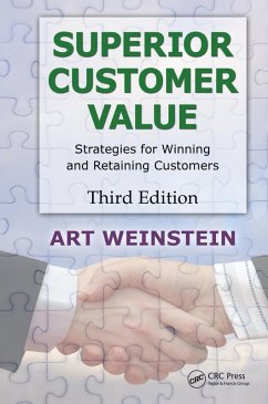 Superior Customer Value (eBook, ePUB) - Weinstein, Art; Ellison, D. Hank