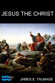 Jesus the Christ (eBook, ePUB)