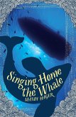 Singing Home the Whale (eBook, ePUB)