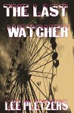 The Last Watcher (eBook, ePUB)