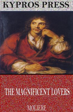 The Magnificent Lovers (eBook, ePUB) - Molière
