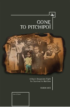 Gone To Pitchipoi (eBook, PDF) - Katz, Rubin