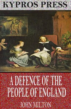 A Defence of the People of England (eBook, ePUB) - Milton, John