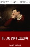 The Lord Byron Collection (eBook, ePUB)