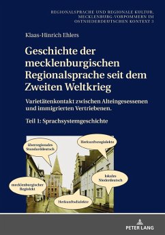Geschichte der mecklenburgischen Regionalsprache seit dem Zweiten Weltkrieg (eBook, ePUB) - Klaas-Hinrich Ehlers, Ehlers