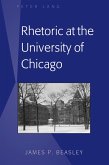 Rhetoric at the University of Chicago (eBook, PDF)