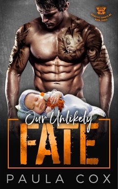 Our Unlikely Fate (Blacksteel Bandits MC, #3) (eBook, ePUB) - Cox, Paula