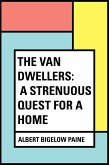 The Van Dwellers: A Strenuous Quest for a Home (eBook, ePUB)