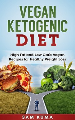 Vegan Ketogenic Diet Cookbook (eBook, ePUB) - Kuma, Sam