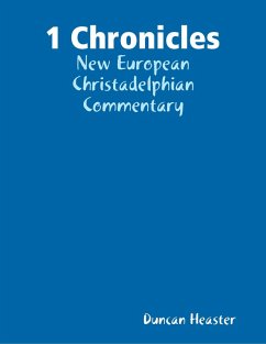 1 Chronicles: New European Christadelphian Commentary (eBook, ePUB) - Heaster, Duncan