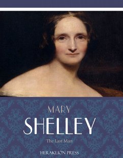 The Last Man (eBook, ePUB) - Shelley, Mary