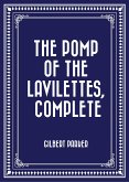 The Pomp of the Lavilettes, Complete (eBook, ePUB)