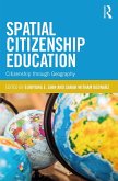 Spatial Citizenship Education (eBook, ePUB) Spatial Citizenship Education (eBook, ePUB)