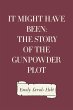 It Might Have Been: The Story of the... - Bild 1