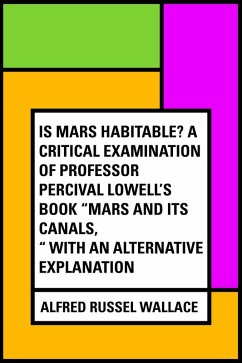 Is Mars habitable? A critical examination of Professor Percival Lowell's book 