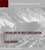 Chicago and the Great Conflagration (eBook, ePUB)
