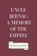Uncle Bernac: A Memory of the Empire... - Bild 1