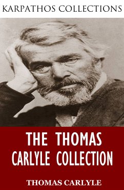 The Thomas Carlyle Collection (eBook, ePUB) - Carlyle, Thomas